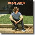 Cover: Dean Lewis - A Place We Knew