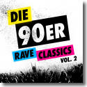 Die 90er - Rave Classics Vol.2