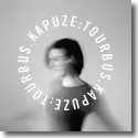 Cover:  Kapuze - Tourbus