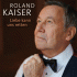 Cover: Roland Kaiser - Liebe kann uns retten