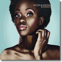 Cover: Bossa & House Experience - Various Artists