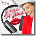 Cover:  Steven Alan - Du hast den DJ geksst