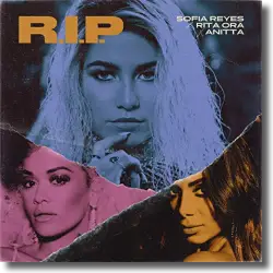 Cover: Sofia Reyes feat. Rita Ora & Anitta - R.I.P.