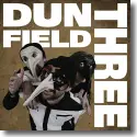 Cover:  Dun Field Three - Dun Field Three