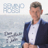 Cover: Semino Rossi - Das verflixte 7. Jahr
