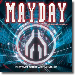 Cover: Mayday 2019 - When Music Matters - Various Artists