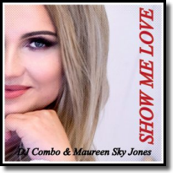 Cover: DJ Combo & Maureen Sky Jones - Show Me Love