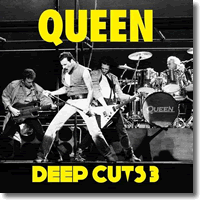 Cover: Queen - Deep Cuts Vol. 3 (1984 - 1995)
