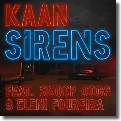 Cover: Kaan feat. Snoop Dogg & Eleni Foureira - Sirens