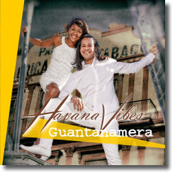 Cover: Havana Vibes - Guantanamera