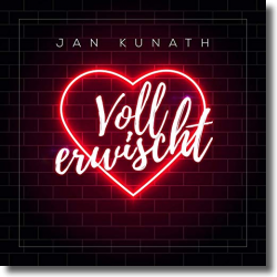 Cover: Jan Kunath - Voll erwischt