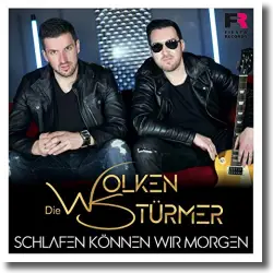 Cover: Die Wolkenstrmer - Schlafen knnen wir morgen