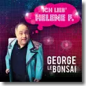 Cover:  George Le Bonsai - Ich lieb' Helene F.