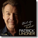 Cover: Patrick Lindner - Weil du mich liebst