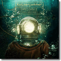 Cover: Katzenjammer - I Will Dance (When I Walk Away)