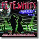Cover:  FETENHITS Discofox - die Deutsche Vol. 3 - Various Artists