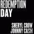 Cover: Sheryl Crow & Johnny Cash - Redemption Day