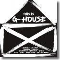 This is G-House!