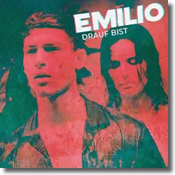 Cover: Emilio - Drauf bist