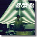 Cover:  Noel Gallagher - Noel Gallagher's High Flying Birds