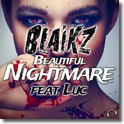 Cover: Blaikz feat. Luc - Beautiful Nightmare