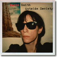 Cover: Patti Smith - Outside Society (Original Recording Remastered)