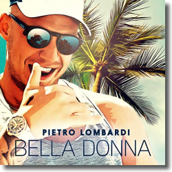 Cover: Pietro Lombardi - Bella Donna