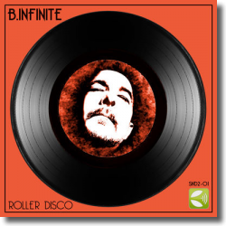 Cover: B.Infinite - Roller Disco