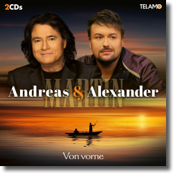 Cover: Andreas Martin & Alexander Martin - Wir fangen von vorne an