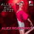 Cover: Alex Rosenrot - Alles auf Jetzt