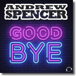 Cover: Andrew Spencer - Goodbye