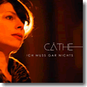 Cover:  Cthe - Ich muss gar nichts