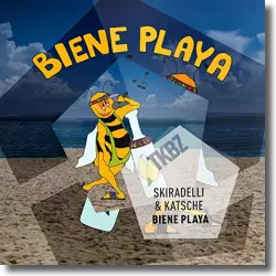 Cover: SkiRadelli & Katsche - Biene Playa