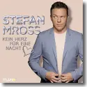 Cover:  Stefan Mross - Kein Herz fr eine Nacht