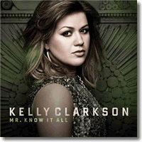Cover: Kelly Clarkson - Mr. Know It All