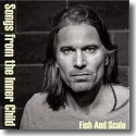 Cover:  Fish And Scale - Songs From The Inner Child