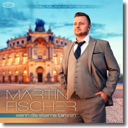 Cover: Martin Fischer - Wenn die Sterne tanzen