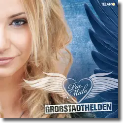 Cover: Pia Malo - Grostadthelden