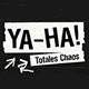 Cover: YA-HA! - Totales Chaos