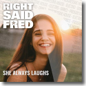 Cover: Right Said Fred - She Always Laughs