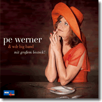 Cover: Pe Werner & WDR Big Band - Mit groem Besteck