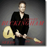 Cover: Lindsey Buckingham - Seeds We Sow