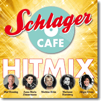 Cover: Schlager CAFE Hitmix - Various Artists