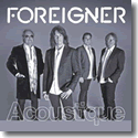 Cover: Foreigner - Acoustique - The Classics Unplugged