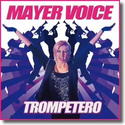 Cover: Mayer Voice - Trompetero