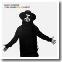 Cover: Maxi Priest - It All Comes Back To Love
