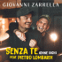 Cover: Giovanni Zarrella feat. Pietro Lombardi - Senza Te (Ohne dich)