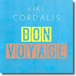 Cover: Kiki Cordalis - Bon Voyage