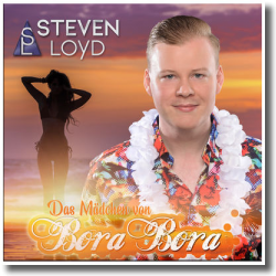 Cover: Steven Loyd - Das Mdchen Von Bora Bora
