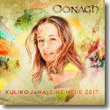 Cover: Oonagh - Kuliko Jana - Eine neue Zeit